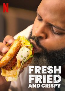 Fresh, Fried & Crispy - Netflix serie
